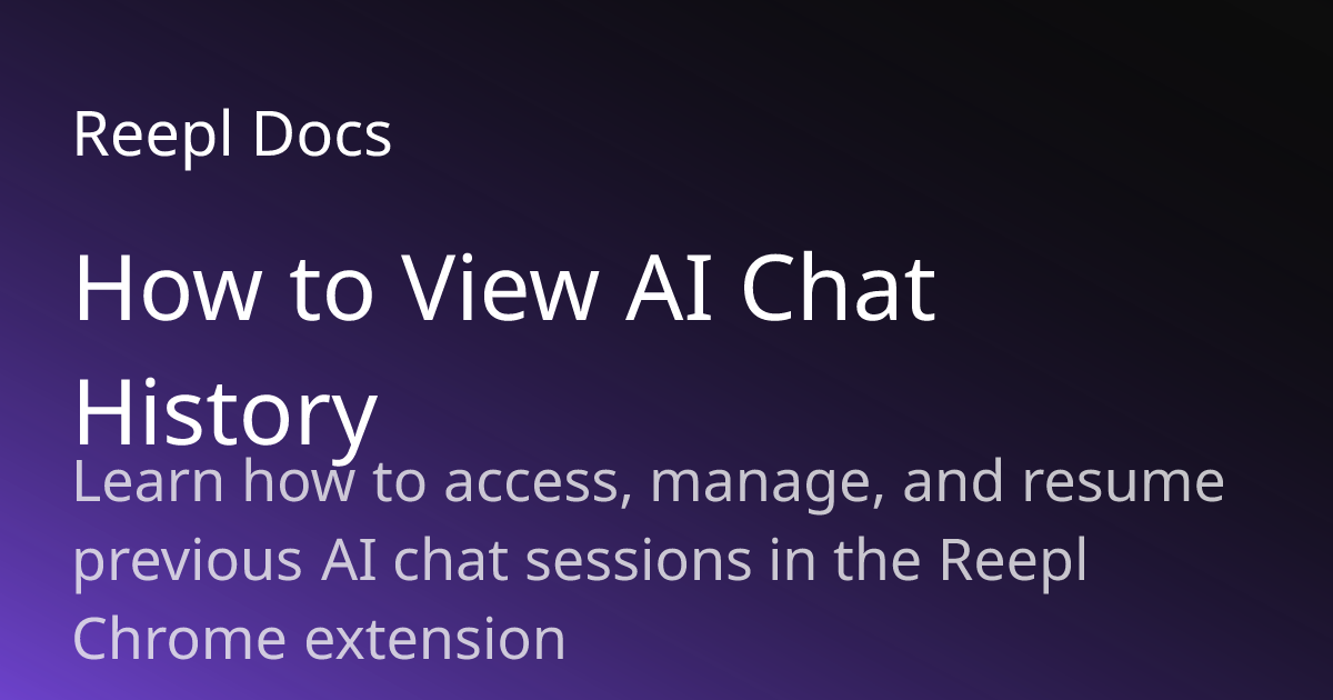 How to View AI Chat History | Reepl Documentation | Reepl Docs