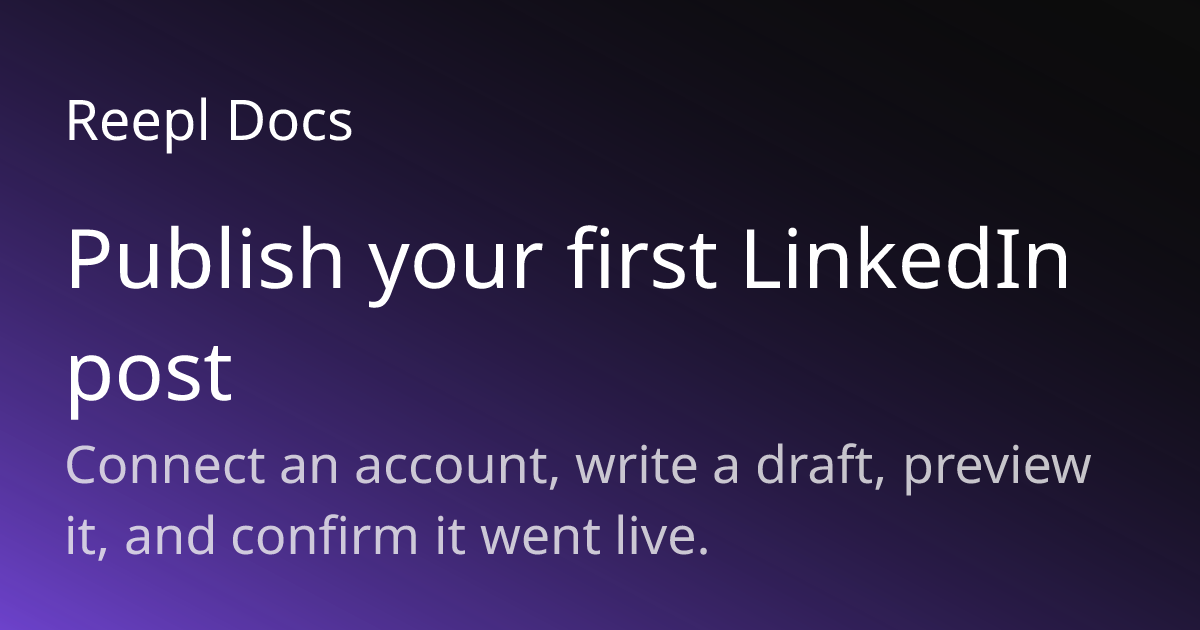 Write and Publish Your First LinkedIn Post | Reepl Documentation ...
