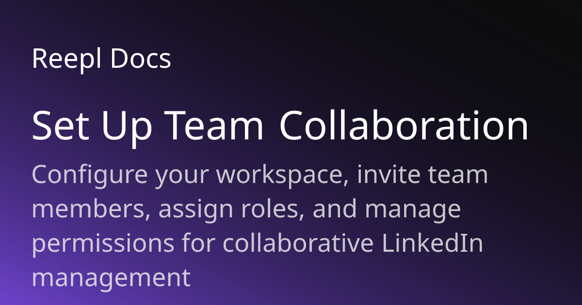 Set Up Team Collaboration | Reepl Documentation | Reepl Docs