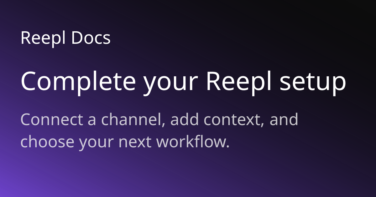 Onboarding Guide | Reepl Documentation | Reepl Docs