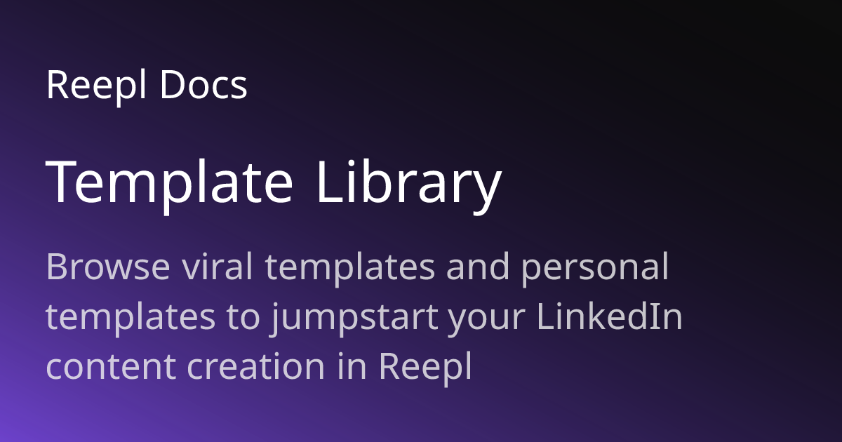 Template Library | Reepl Documentation | Reepl Docs