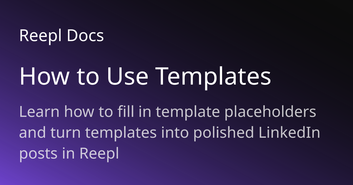 How to Use Templates | Reepl Documentation | Reepl Docs
